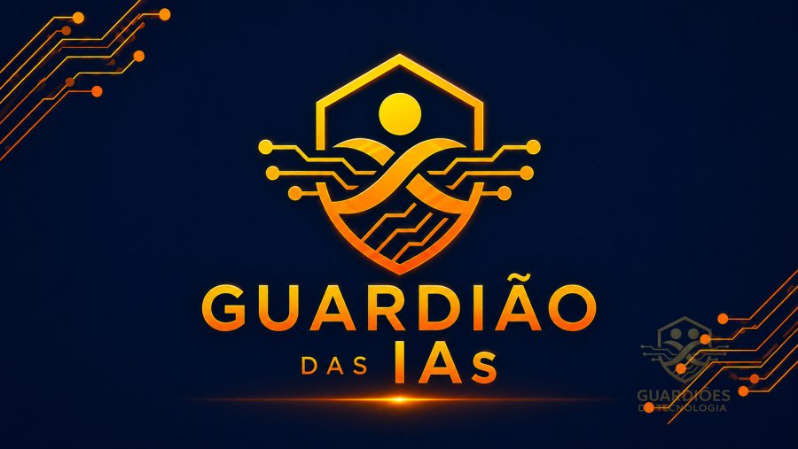 Guardião das IAs
